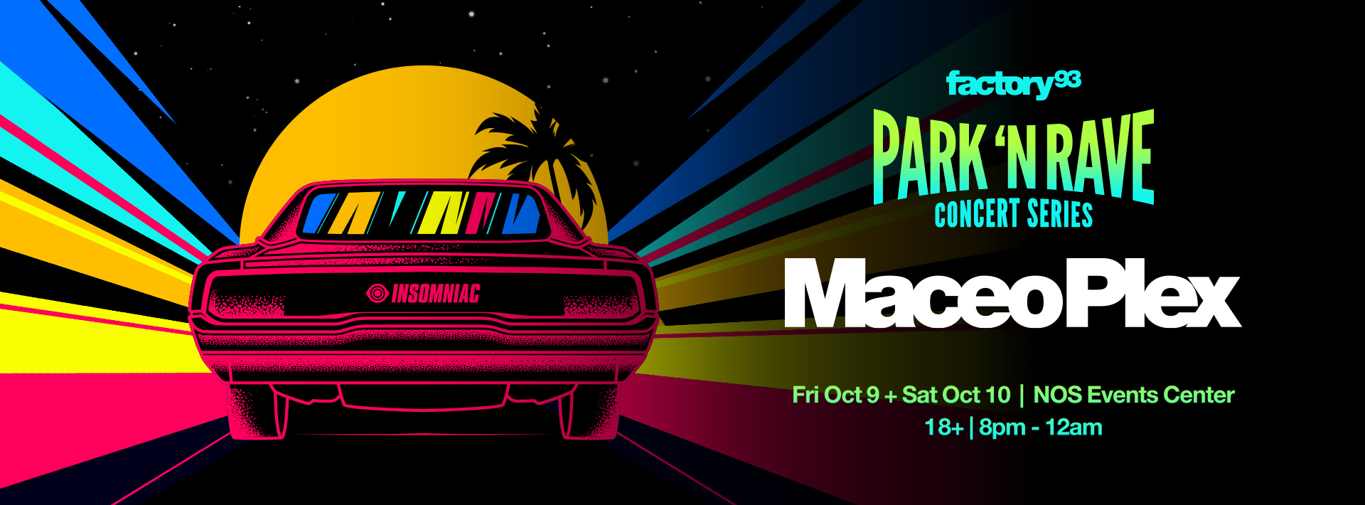 Park ‘N Rave with Maceo Plex – Night 1