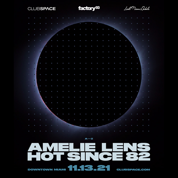 Amelie Lens & Hot Since 82