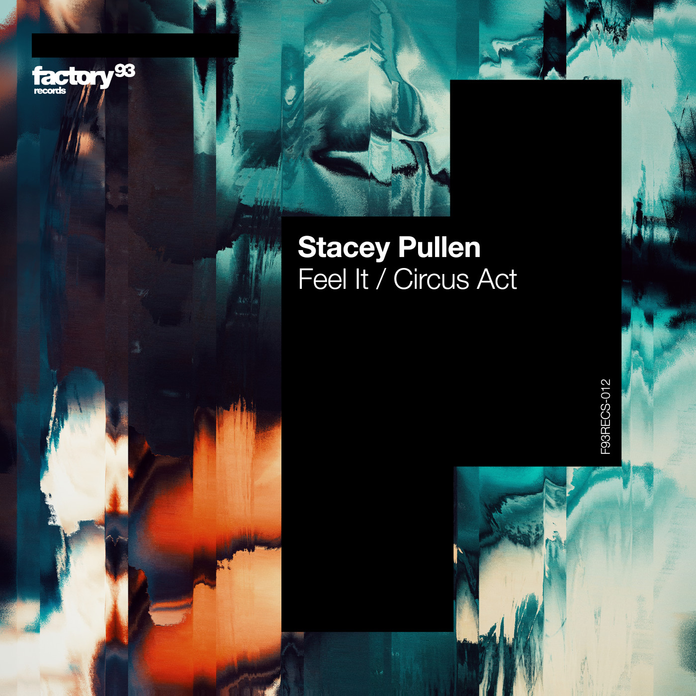 Stacey Pullen – Feel It / Circus Act