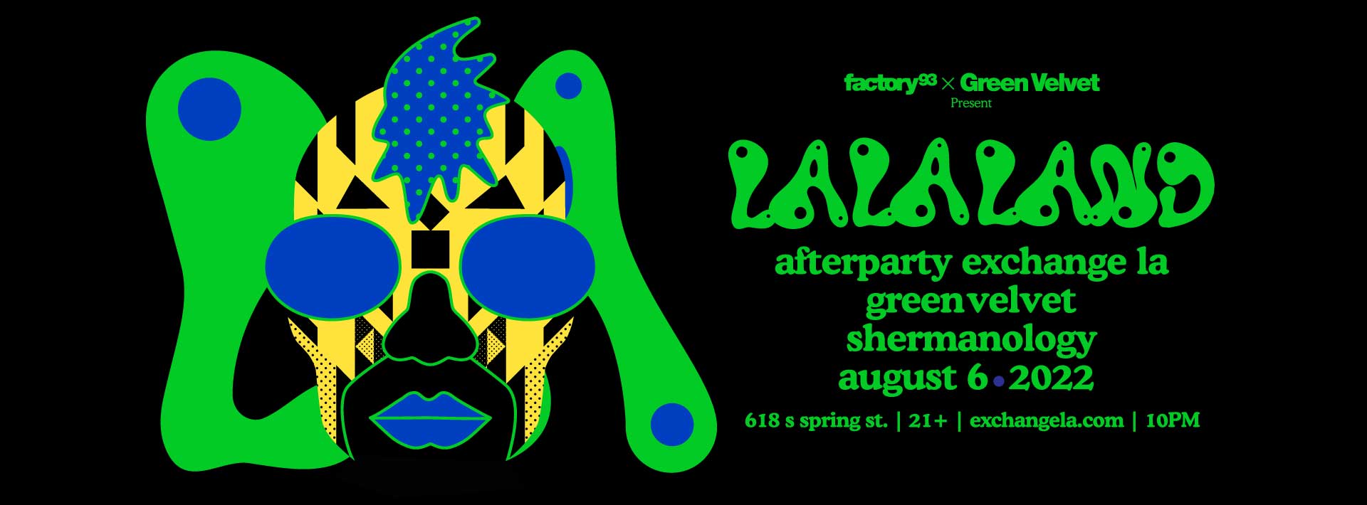 Green Velvet presents La La Land Afterparty