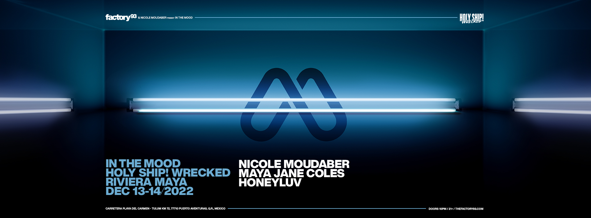 Nicole Moudaber presents In the Mood Mexico (Holy Ship! Wrecked)