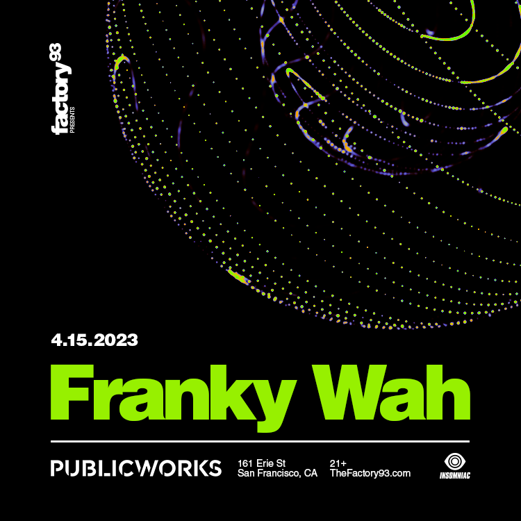 Franky Wah at Public Works