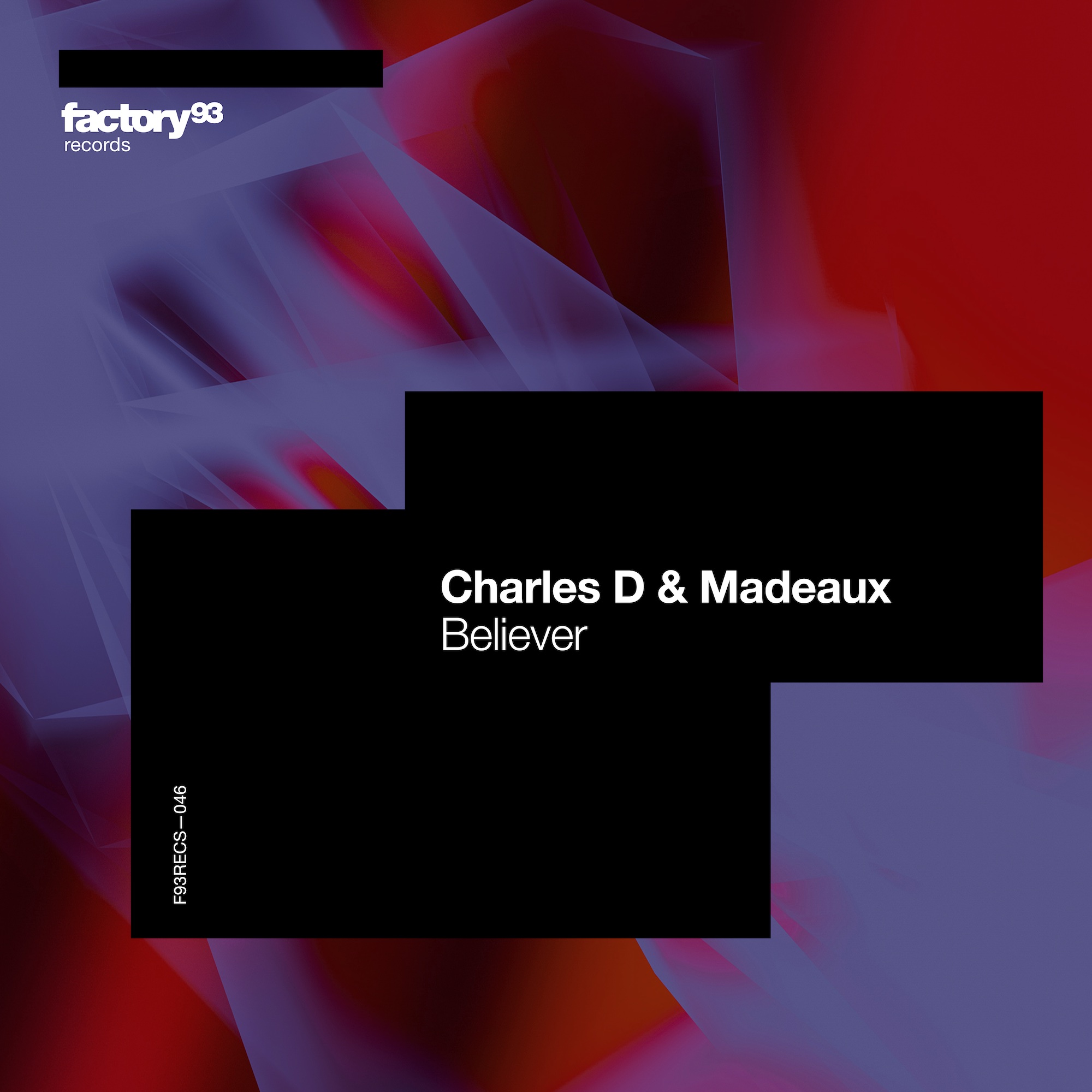 Charles D & Madeaux – Believer