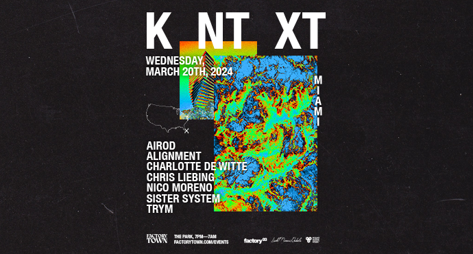 Charlotte de Witte presents KNTXT: Miami Music Week
