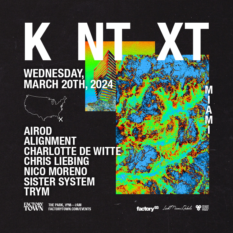 Charlotte de Witte presents KNTXT: Miami Music Week