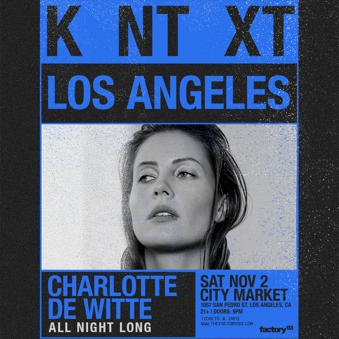 KNTXT presents ‘Charlotte de Witte – All Night Long’